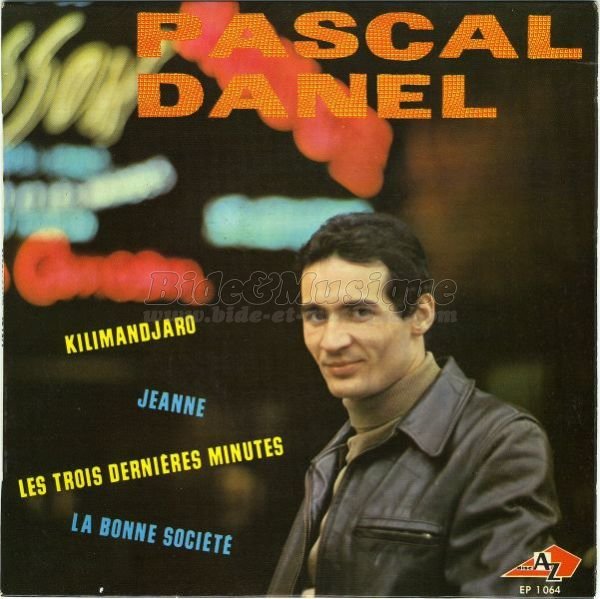 Pascal Danel - Les trois derni%E8res minutes