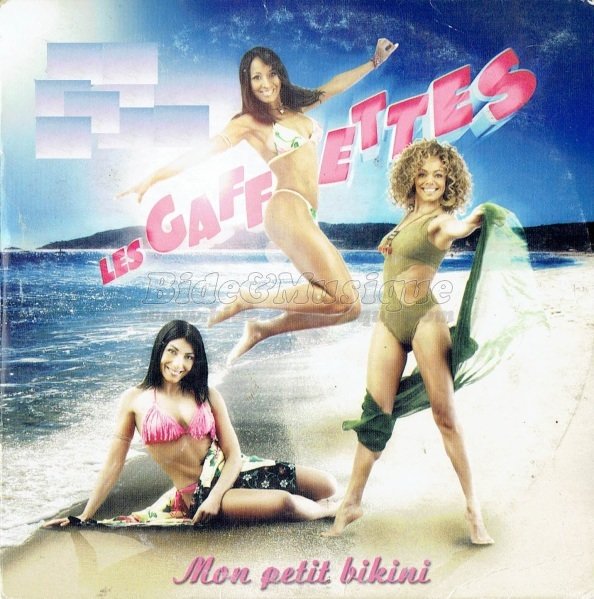 Les Gaffettes - Mon petit bikini