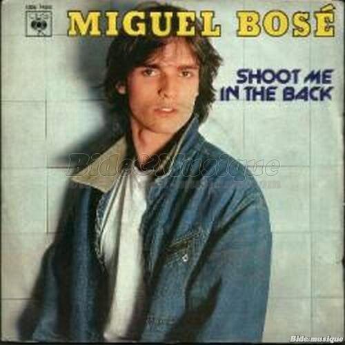 Miguel Bos - Shoot me in the back