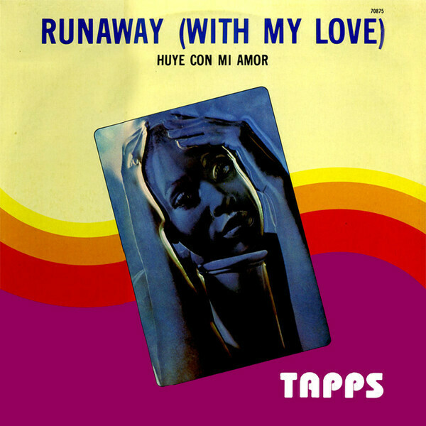 Tapps - Runaway %28with my love%29