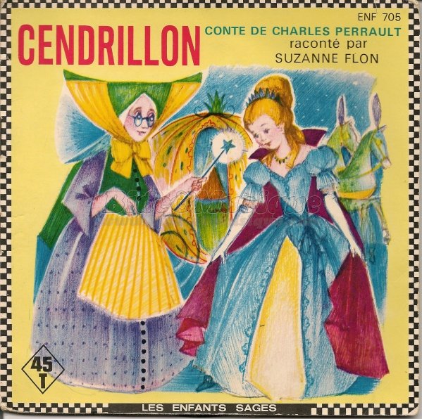 Les belles histoires de Bide & Musique - Cendrillon par Suzanne Flon