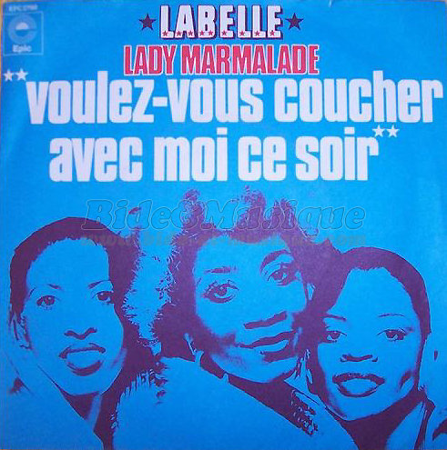 LaBelle - Lady Marmelade (Voulez-vous coucher avec moi ce soir ?)