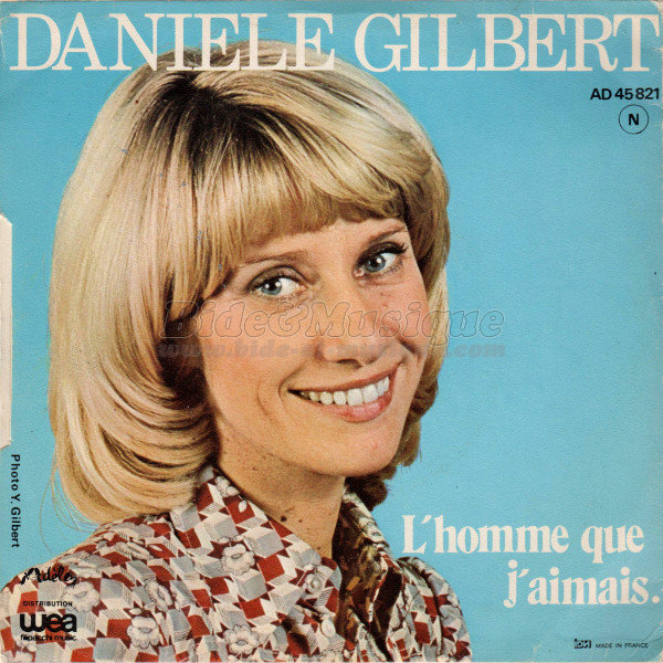 Danile Gilbert - L'homme que j'aimais