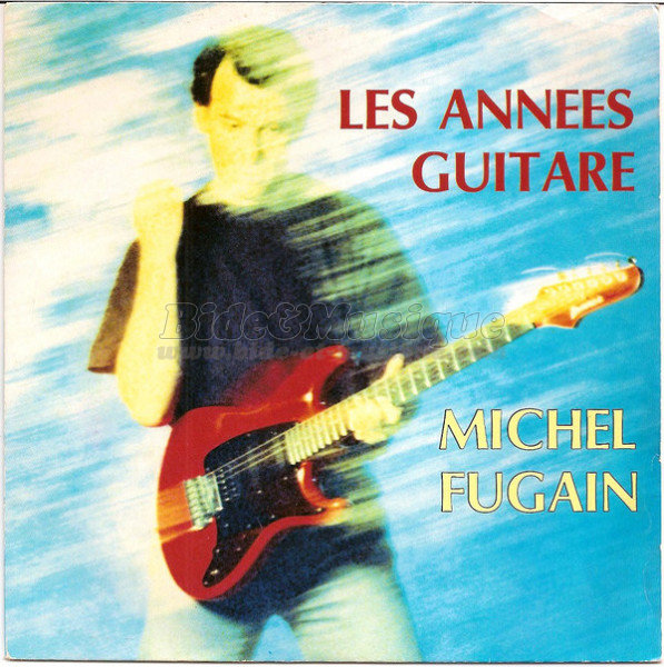 Michel Fugain - Les ann%E9es guitare