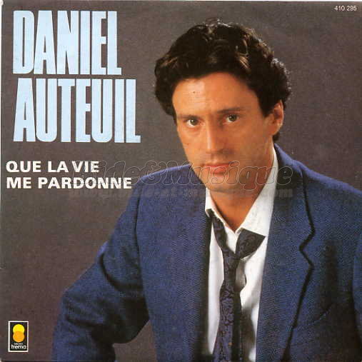 Daniel Auteuil - T%27es pas la femme du boulanger