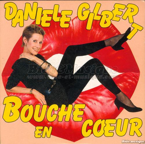 Danile Gilbert - Bouche en cœur