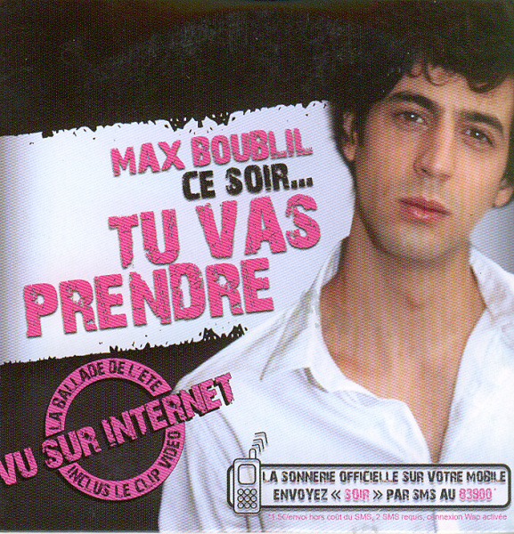 Max Boublil - Ce soir%2C tu vas prendre