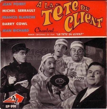 Jean Poiret%2C Michel Serrault%2C Jean Richard%2C Darry Cowl%2C Francis Blanche - A la t%EAte du client