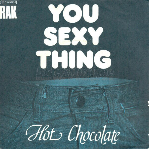 Hot Chocolate - You sexy thing