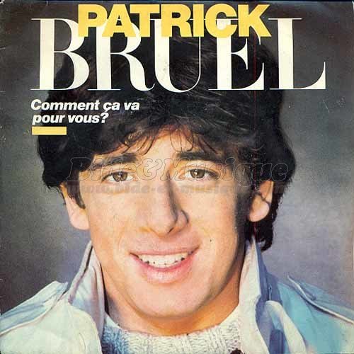 Patrick Bruel - Comment a va pour vous ?