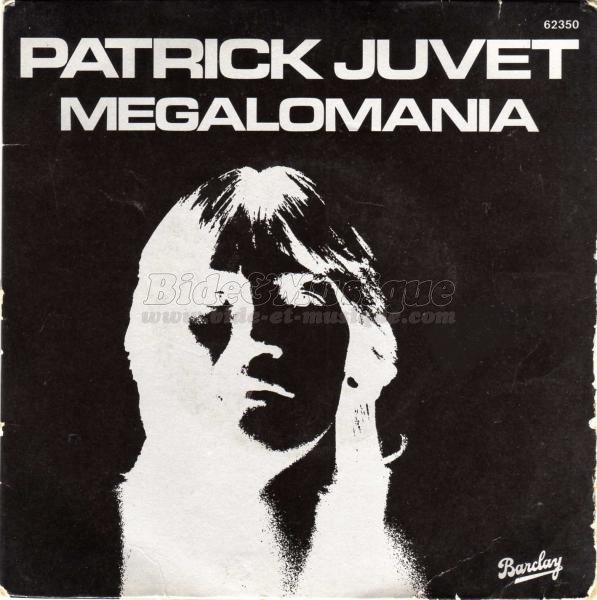 Patrick Juvet - M%E9galomania