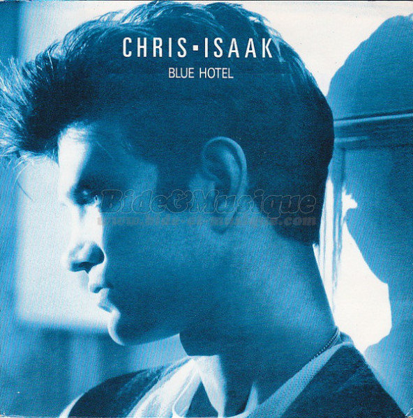 Chris Isaak - Blue hotel