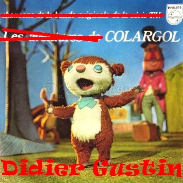 Didier Gustin - Colargol