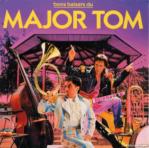 Major Tom - Bons baisers du Major Tom