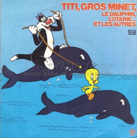 Titi & Grominet - Titi, Gros Minet, le dauphin, l'otarie… et les autres