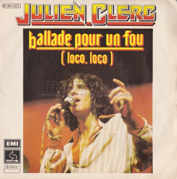 Julien Clerc - Ballade pour un fou