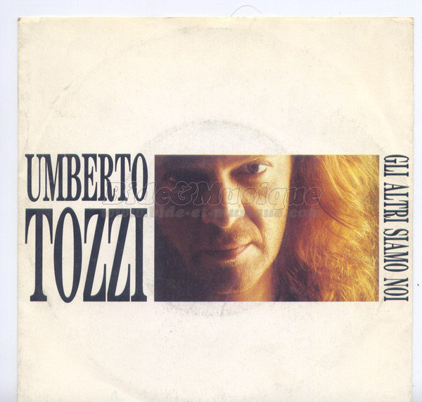 Umberto Tozzi - Gli altri siamo noi