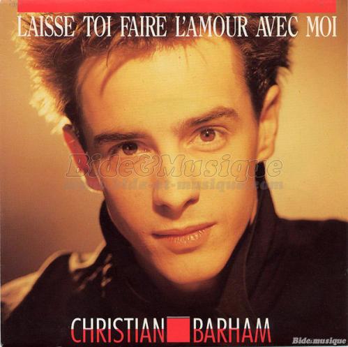 Christian Barham - Laisse-toi faire l'amour avec moi