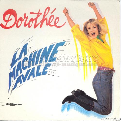 Dorothée - La machine avalé