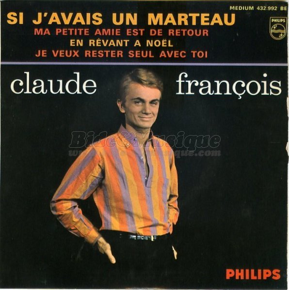 Claude Franois - Si j'avais un marteau