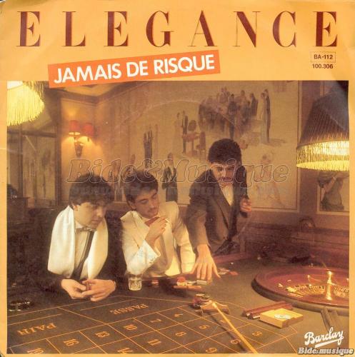 lgance - Jamais de risque