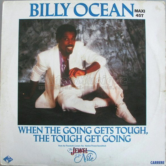 Billy Ocean - When the going gets tough, the tough get going