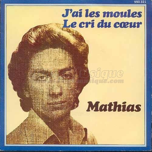 Mathias - J%27ai les moules