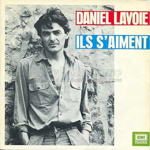 Daniel Lavoie - Ils s%27aiment