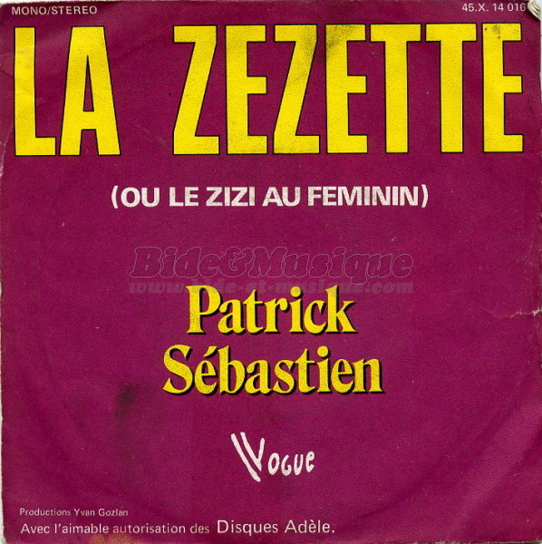 Patrick S�bastien - La z�zette