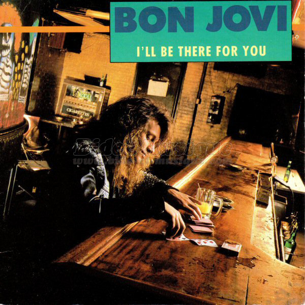 Bon Jovi - I'll be there for you