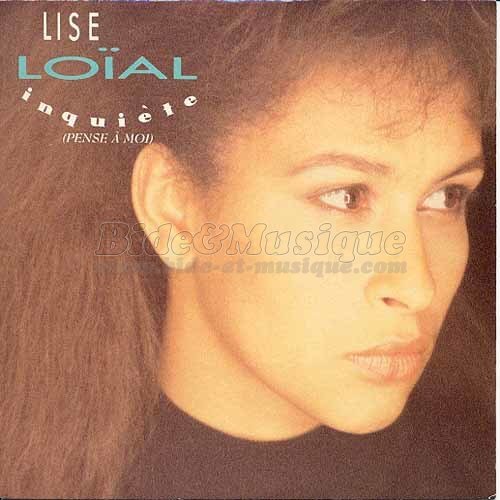 Lise Loal - Inquite (pense  moi)