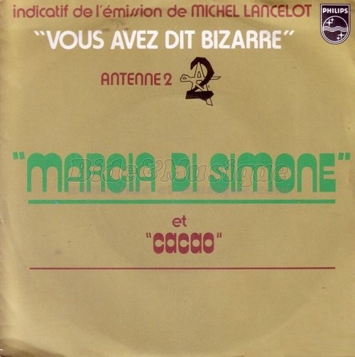 Marcia di Simone - Vous avez dit bizarre ?