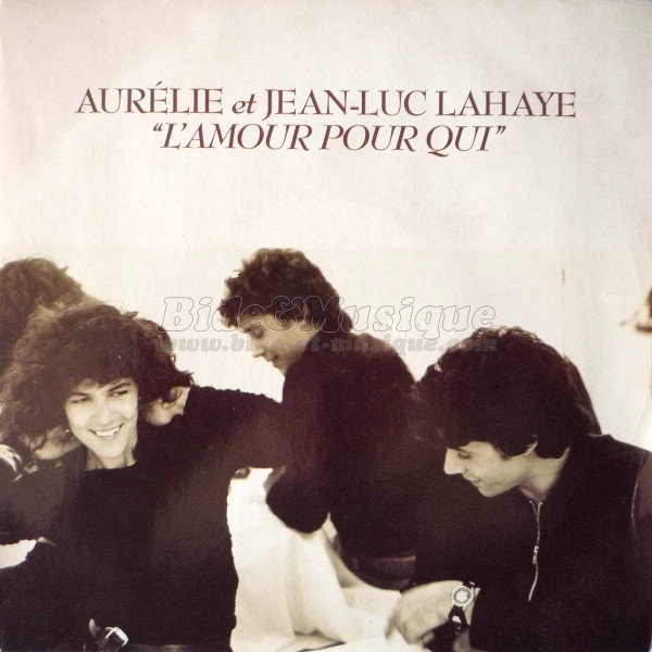 Aur%E9lie %26amp%3B Jean-Luc Lahaye - L%27amour pour qui