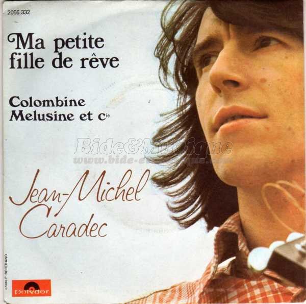 Jean-Michel Caradec - Ma petite fille de r%EAve