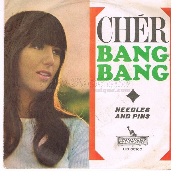 Cher - Bang Bang (My Baby Shot Me Down)