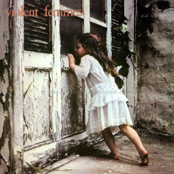 Violent Femmes - Blister in the Sun