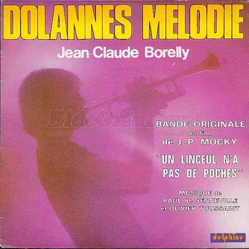 Jean-Claude Borelly - Dolannes Melodie