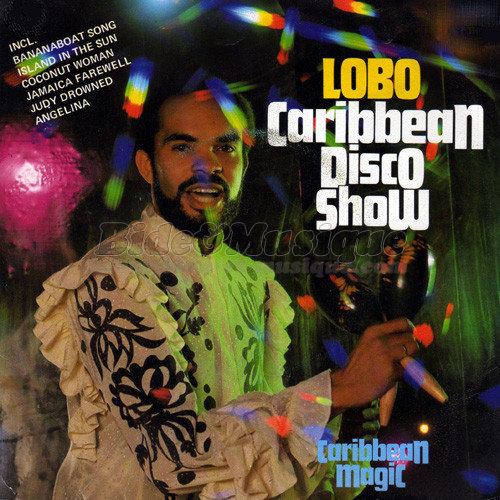 Lobo - The Caribbean Disco Show