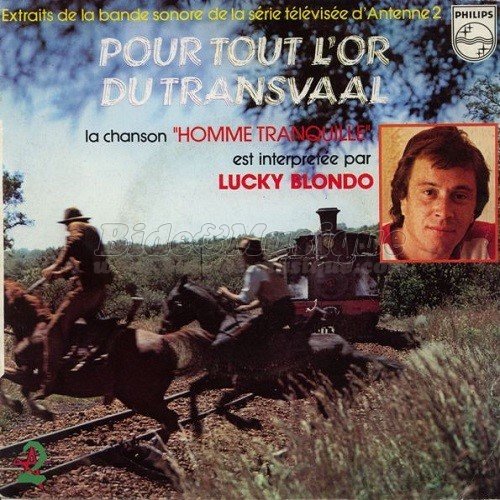 Lucky Blondo - Homme tranquille