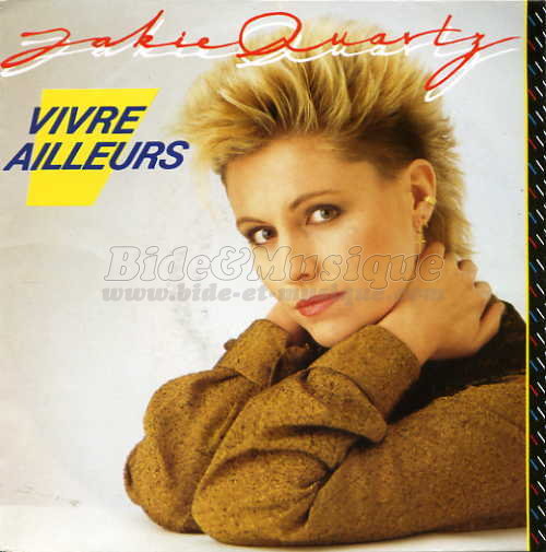 Jakie Quartz - Vivre ailleurs