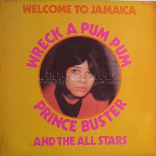 Prince Buster & the All Stars - Wreck a pum pum