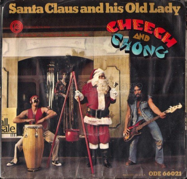 Cheech %26amp%3B Chong - Santa Claus and his old lady