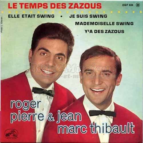 Roger Pierre et Jean-Marc Thibault - Elle %E9tait swing