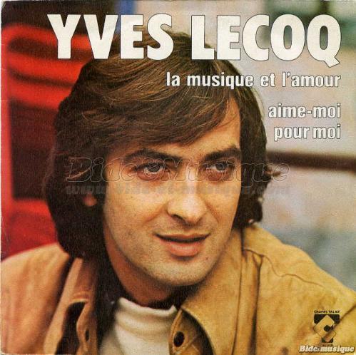 Yves Lecoq - La musique et l'amour