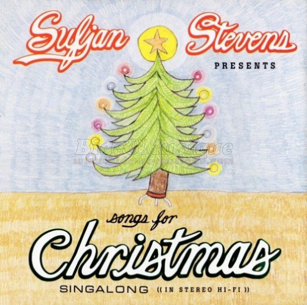 Sufjan Stevens - It's Christmas, let's be glad