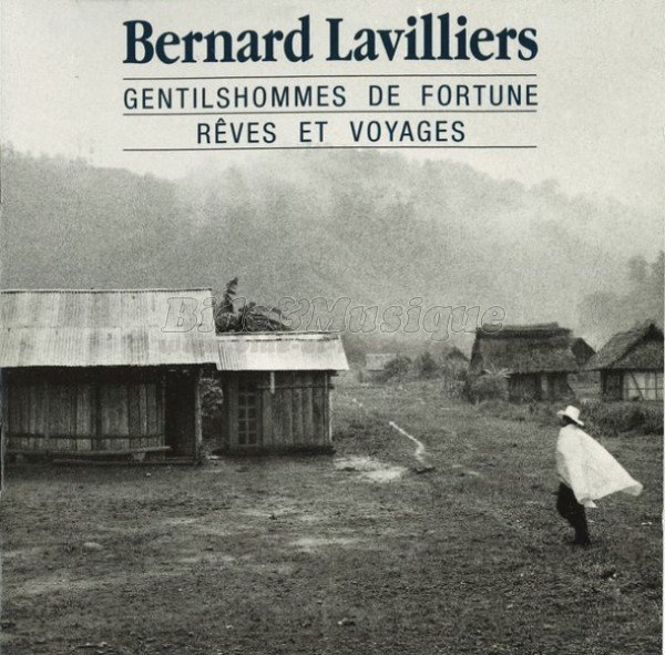 Bernard Lavilliers - Gentilshommes de fortune