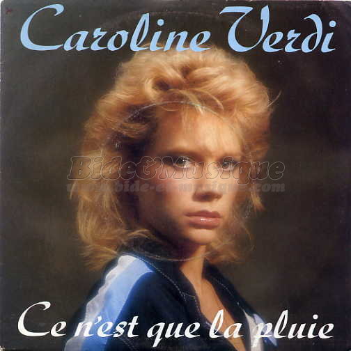 Caroline Verdi - Ce n%27est que la pluie
