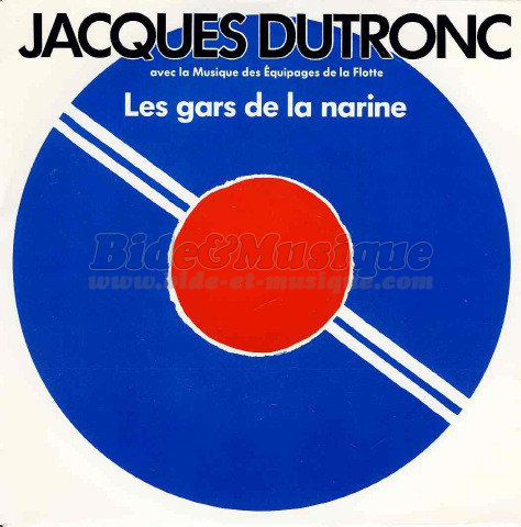 Jacques Dutronc - Les gars de la narine