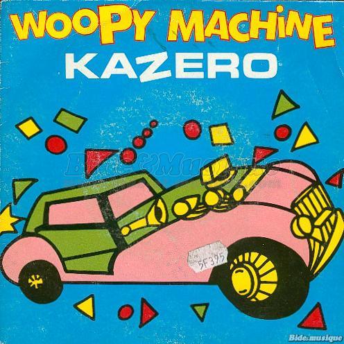 Kazero - Woopy machine