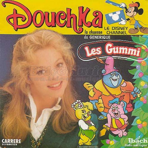 Douchka - Les Gummi